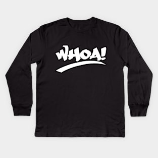 WHOA Kids Long Sleeve T-Shirt